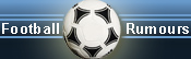 football transfer rumours